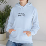 Load image into Gallery viewer, Day Trader. Night Crier. Hoodie