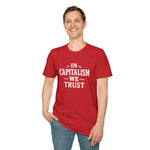 Load image into Gallery viewer, In Capitalism We Trust T-Shirt Design
