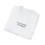 Load image into Gallery viewer, I'm not broke