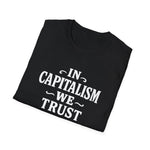 Load image into Gallery viewer, In Capitalism We Trust T-Shirt Design
