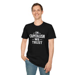 Load image into Gallery viewer, In Capitalism We Trust T-Shirt Design