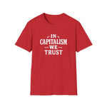Load image into Gallery viewer, In Capitalism We Trust T-Shirt Design