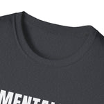 Load image into Gallery viewer, Mentally Chill T-Shirt