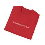 Load image into Gallery viewer, In Capitalism We Trust T-Shirt