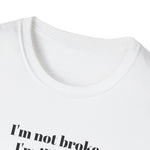 Load image into Gallery viewer, I'm Not Broke I'm Illiquid T-Shirt