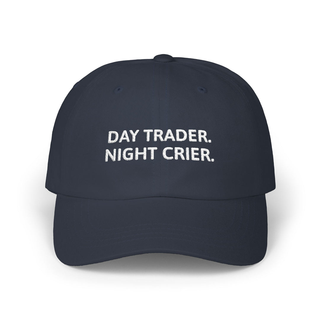 Day Trader. Night Crier. Hat