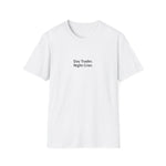 Load image into Gallery viewer, Day Trader. Night Crier. T-Shirt
