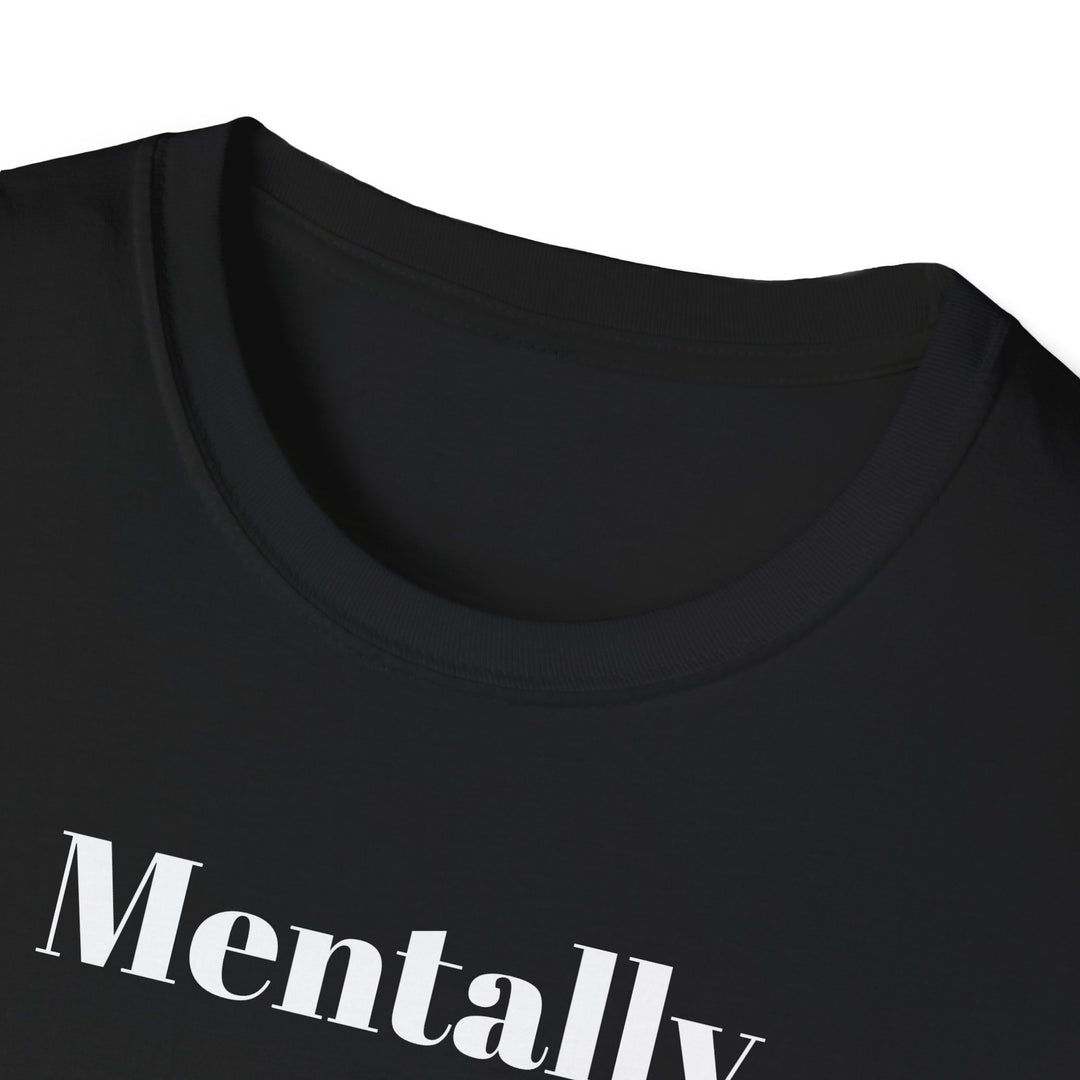 Mentally Chill T-Shirt