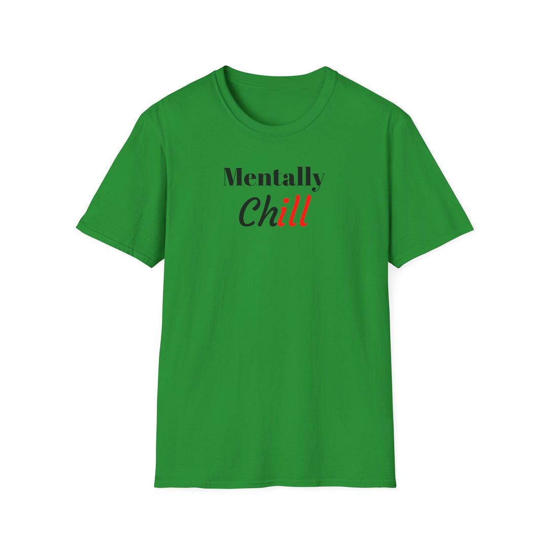 Mentally Chill T-Shirt