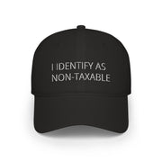 I Identify As Non-Taxable Hat