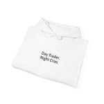 Load image into Gallery viewer, Day Trader. Night Crier. Hoodie
