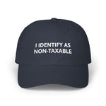 Load image into Gallery viewer, I Identify As Non-Taxable Hat
