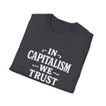 Load image into Gallery viewer, In Capitalism We Trust T-Shirt Design
