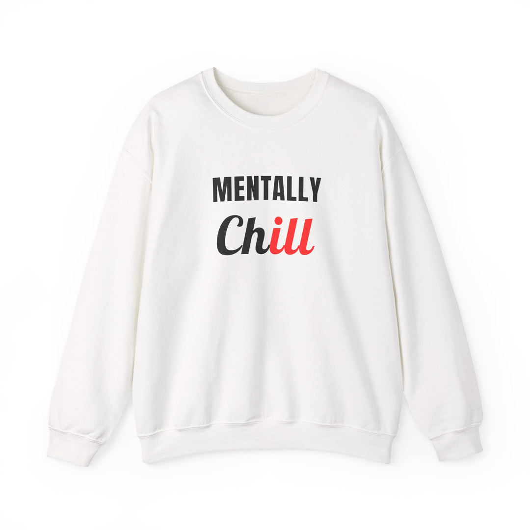 Mentally Chill Crewneck Sweatshirt