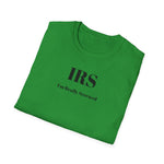 Load image into Gallery viewer, IRS: I'm Really Screwed T-Shirt