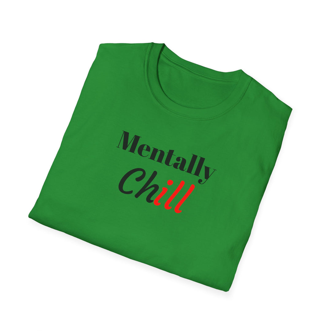 Mentally Chill T-Shirt