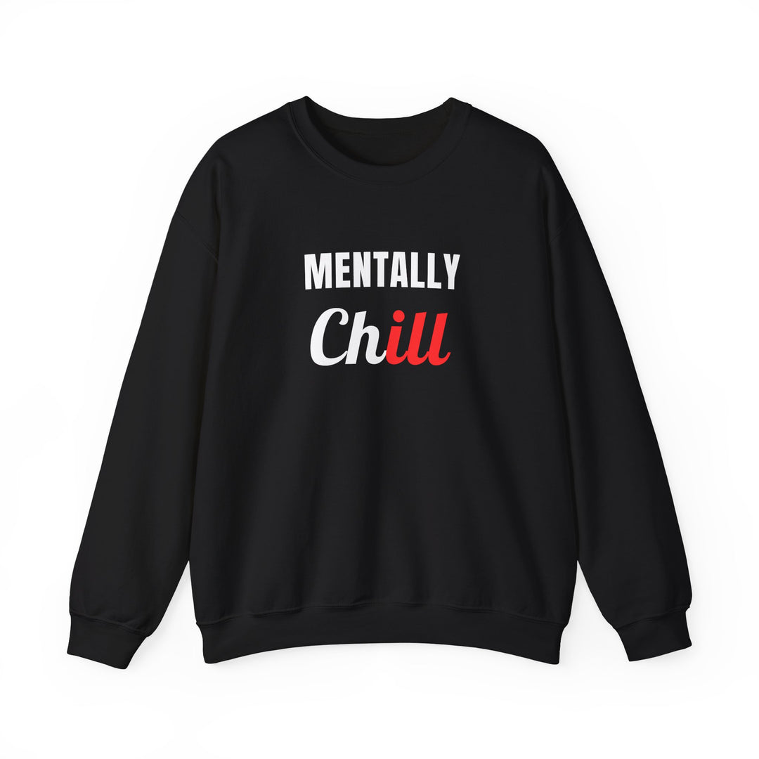 Mentally Chill Crewneck Sweatshirt