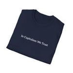 Load image into Gallery viewer, In Capitalism We Trust T-Shirt
