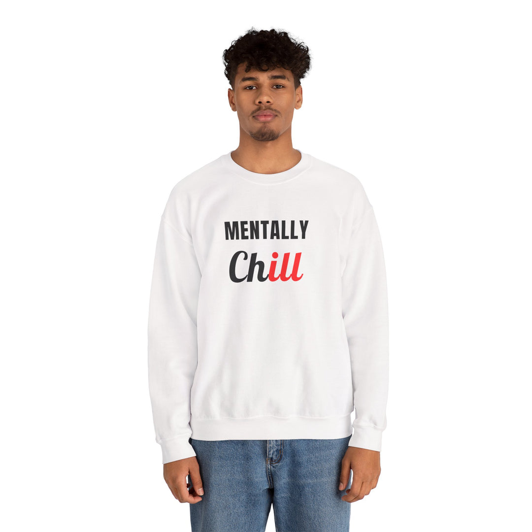 Mentally Chill Crewneck Sweatshirt