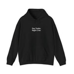 Load image into Gallery viewer, Day Trader. Night Crier. Hoodie
