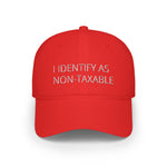 Load image into Gallery viewer, I Identify As Non-Taxable Hat
