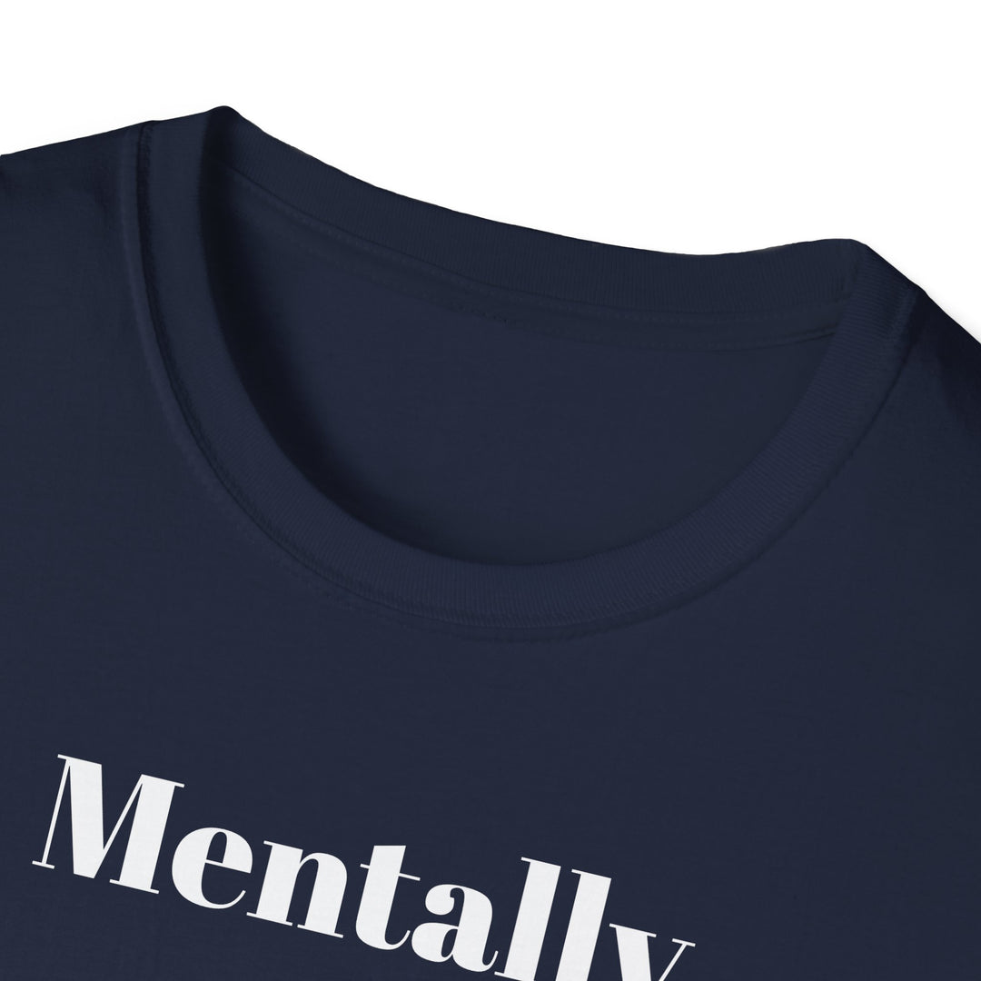 Mentally Chill T-Shirt