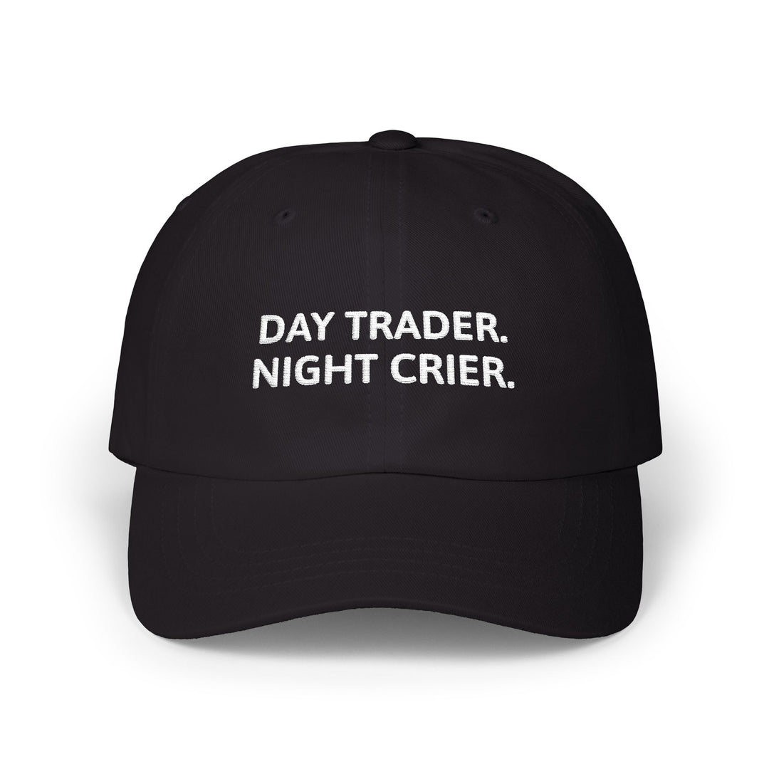 Day Trader. Night Crier. Hat