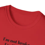 Load image into Gallery viewer, I'm Not Broke I'm Illiquid T-Shirt