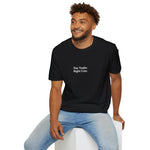 Load image into Gallery viewer, Day Trader. Night Crier. T-Shirt
